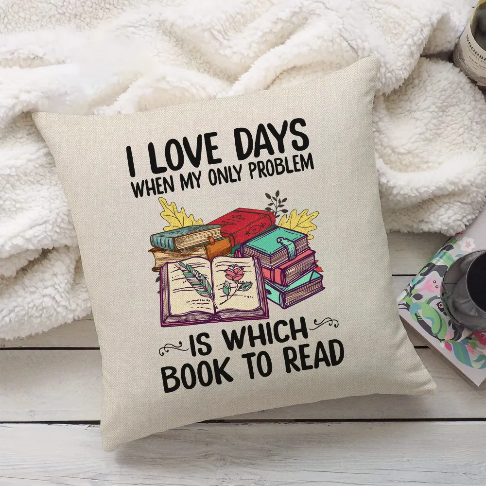 I Love Days When My Only Problem Is Which Book To Read Book Lovers Gift PILS17